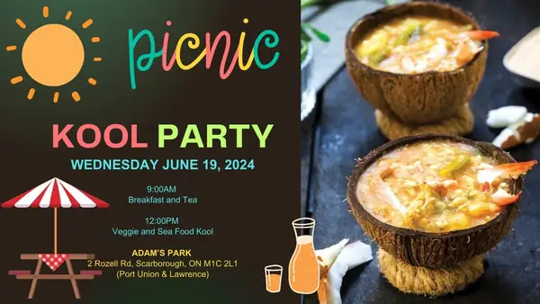 Flyer: Picnic Kool Party, Wednesday June 19, 2024, Adam's Park, Scarborough, beside bowls of seafood kool
